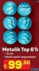 METALİK TOP 6'LI fiyat ve kampanya bilgisi